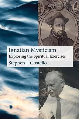 E-Book (epub) Ignatian Mysticism von Stephen J Costello