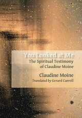 eBook (pdf) You Looked at Me de Claudine Moine