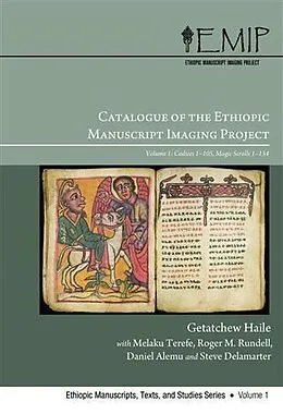 E-Book (pdf) Catalogue of the Ethiopic Manuscript Imaging Project von Getatchew Haile
