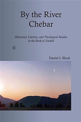 E-Book (pdf) By the River Chebar von Daniel I Block