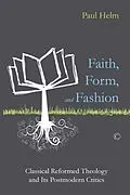 E-Book (pdf) Faith, Form, and Fashion von Paul Helm