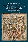 E-Book (pdf) Death in Second-Century Christian Thought von Jeremiah Mutie