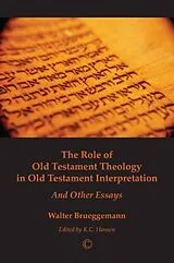 PDF Role of Old Testament Theology in Old Testament Interpretation von Walter Brueggemann