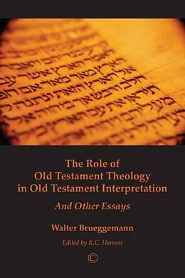 PDF Role of Old Testament Theology in Old Testament Interpretation von Walter Brueggemann