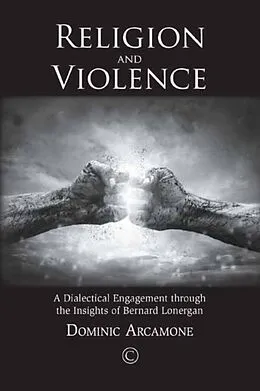 E-Book (pdf) Religion and Violence von Dominic Arcamone