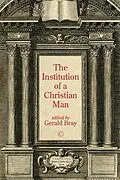 E-Book (epub) Institution of a Christian Man von Gerald Bray