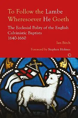 E-Book (pdf) To Follow the Lambe Wheresoever He Goeth von Ian Birch