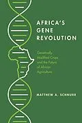 E-Book (epub) Africa's Gene Revolution von Matthew A. Schnurr