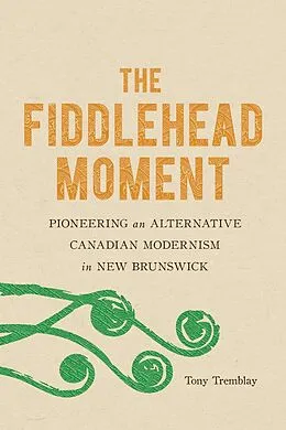 E-Book (epub) Fiddlehead Moment von Tony Tremblay