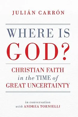 E-Book (pdf) Where Is God? von Julian Carron