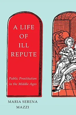 E-Book (epub) Life of Ill Repute von Maria Serena Mazzi