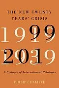 E-Book (epub) New Twenty Years' Crisis von Philip Cunliffe