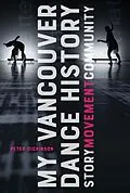 E-Book (pdf) My Vancouver Dance History von Peter Dickinson