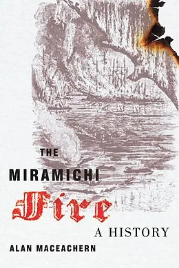 E-Book (epub) Miramichi Fire von Alan Maceachern