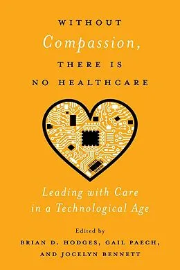 E-Book (epub) Without Compassion, There Is No Healthcare von Unknown