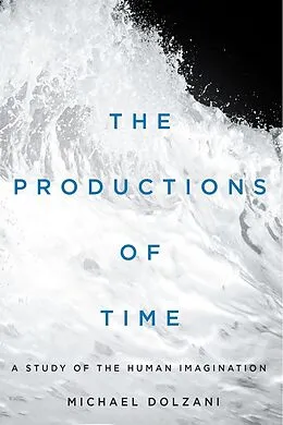 E-Book (pdf) Productions of Time von Michael Dolzani