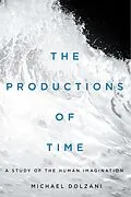 E-Book (epub) Productions of Time von Michael Dolzani