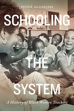 E-Book (pdf) Schooling the System von Funke Aladejebi