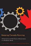 PDF Keeping Canada Running von G. Bruce Doern, Christopher Stoney, Robert Hilton