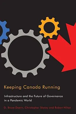 ePUB Keeping Canada Running von G. Bruce Doern, Christopher Stoney, Robert Hilton