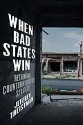 E-Book (pdf) When Bad States Win von Jeffrey Treistman