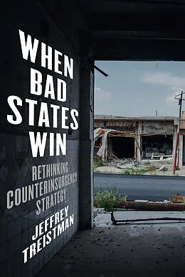 E-Book (epub) When Bad States Win von Jeffrey Treistman