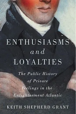E-Book (epub) Enthusiasms and Loyalties von Keith Shepherd Grant