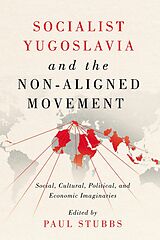 eBook (epub) Socialist Yugoslavia and the Non-Aligned Movement de 