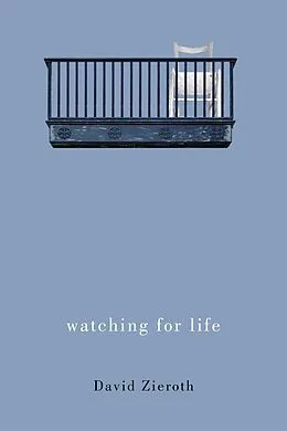 PDF watching for life von David Zieroth