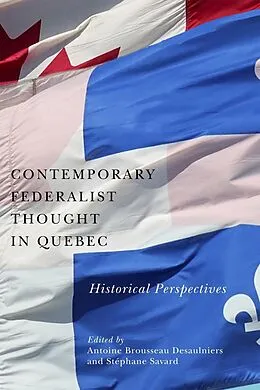 E-Book (pdf) Contemporary Federalist Thought in Quebec von Unknown