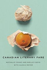 eBook (pdf) Canadian Literary Fare de Nathalie Cooke, Shelley Boyd