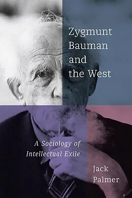 E-Book (pdf) Zygmunt Bauman and the West von Jack Palmer