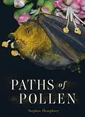 E-Book (pdf) Paths of Pollen von Stephen Humphrey