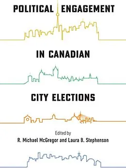 E-Book (pdf) Political Engagement in Canadian City Elections von Unknown