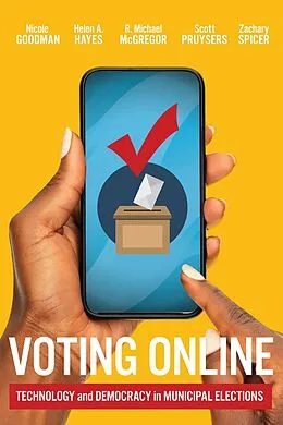 E-Book (pdf) Voting Online von Nicole Goodman, Helen A. Hayes, R. Michael McGregor