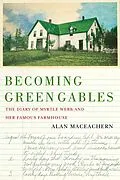 E-Book (epub) Becoming Green Gables von Alan Maceachern