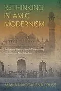 E-Book (epub) Rethinking Islamic Modernism von Maria-Magdalena Pruss