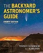 Fester Einband BACKYARD ASTRONOMERS GUIDE von TERENCE DICKINSON