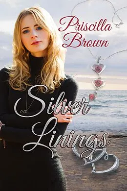 E-Book (epub) Silver Linings von Priscilla Brown