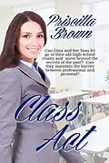 E-Book (epub) Class Act von Priscilla Brown