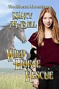 E-Book (epub) Wild Horse Rescue von Nancy M. Bell