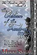 E-Book (epub) Return of the Freedom Thief von Mikki Sadil