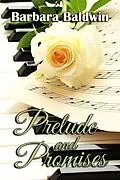E-Book (epub) Prelude and Promises von Barbara Baldwin