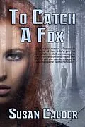 E-Book (epub) To Catch A Fox von Susan Calder
