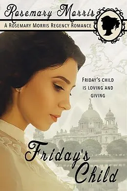 E-Book (epub) Friday's Child von Rosemary Morris