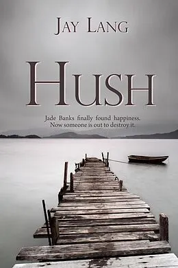 E-Book (epub) Hush von Jay Lang