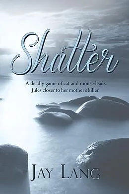 E-Book (epub) Shatter von Jay Lang