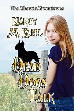 E-Book (epub) Dead Dogs Talk von Nancy M Bell