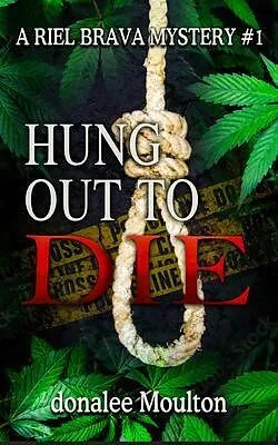 E-Book (epub) Hung Out to Die von Donalee Moulton