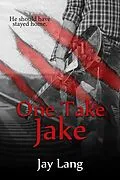 E-Book (epub) One Take Jake von Jay Lang
